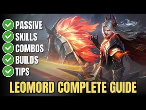 Leomord Complete Guide in Mobile Legends – Best Build, Skills, Combos, Passive & Pro Tips
