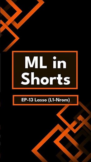 ML in Shorts | EP-13: Lasso Regression (L1 Norm)