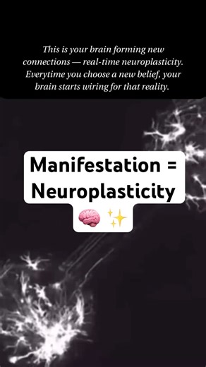Manifestation = Neuroplasticity 🧠✨ #neuroplasticity #nervoussystemregulation #manifest