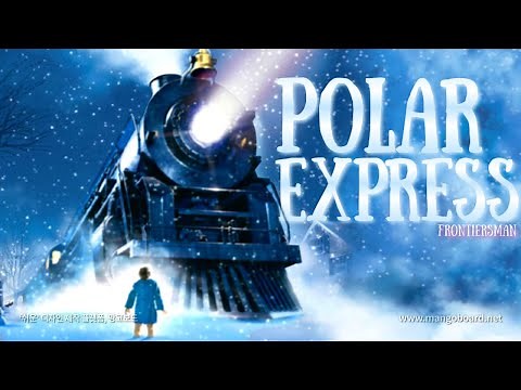 【AMV】The Polar Express [Secret Ending of Polar Express]
