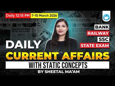 Current Affairs 7 - 10 March 2026 | Banking Current Affairs Today | By Sheetal Ma'am | Oliveboard