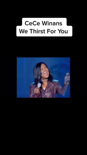 CeCe Winans: We Thirst For You #cecewinans #throneroom #thirst #jesus #fyp #christiantiktok #godisgood #asthedeer #worship #God #ineedgod #gospel #believeforit #davidandnicolebinion #jesuslovesme #rainonme #prayer #presenceofgod #ithirst