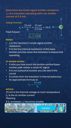 Transistor Small Signal Emitter Resistance Explained for 2.5 mA DC Emitter Current #bjt #electronics