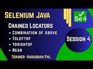 Chained Locators (Combination of above, below, toLeftOf, toRightOf, near): Selenium with Java – S#4