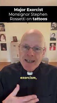"Tattoos as Demonic Portals?" - Exorcist Msgr. Stephen Rossetti