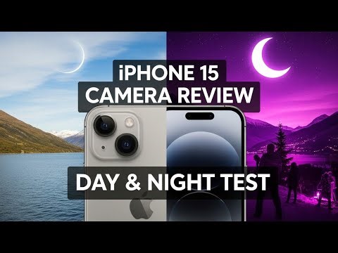 iPhone 15 Day vs Night Camera Test (After iOS 26.1 Update)