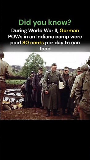 German POWs in an Indiana camp were paid 80 cents per day to can food during WWII #shorts