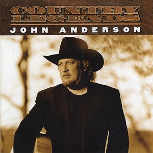 John Anderson - Country Legends