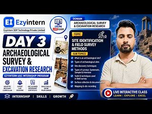 Day 3: Site Identification & Field Survey Methods | EzyIntern UGC Internship Program