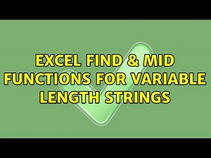 Excel Find & Mid functions for variable length strings