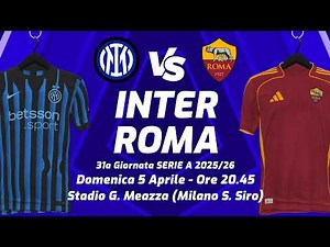 INTER vs ROMA 5-2 ▪︎ 31ª GIORNATA SERIE A 2025/26 ▪︎ DIRETTA LIVE STATISTICHE & CAMPO 3D