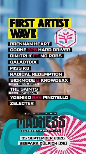 #1 ARTIST WAVE 🔥 Deutschlands größtes Hardstyle Festival: INTO THE MADNESS, 05.09., Seepark Zülpich
