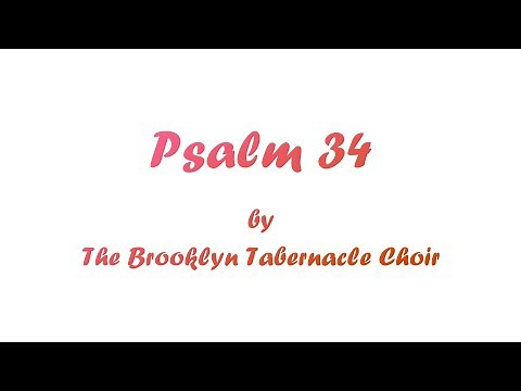 Psalm 34 (With Lyrics) By The Brooklyn Tabernacle Choir