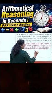 Arithmetical Reasoning in Seconds | Quick Tricks & Questions