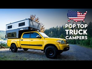 20 Best Pop Top Truck Camper Made in USA | USA-Made Truck Campers