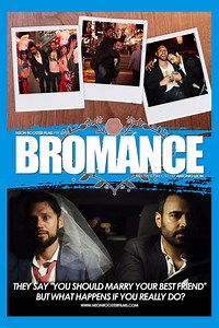 Stream Bromance (2017): Find it on Netflix, Prime Video, Hulu & more