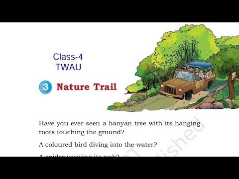 (PART-2) Nature Trail / Class-4 TWAU Chapter-3 NCERT Our Wondrous World /