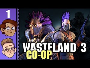 Let's Play Wasteland 3 Co-op Part 1 - Difficulties with... Difficulty
