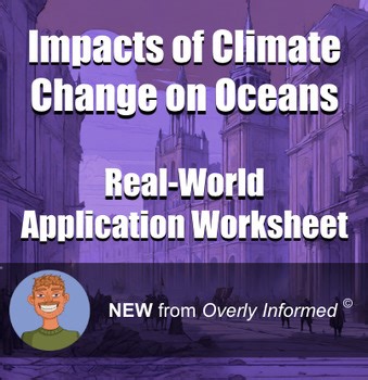 Impacts of Climate Change on Oceans Real-World Application Worksheet