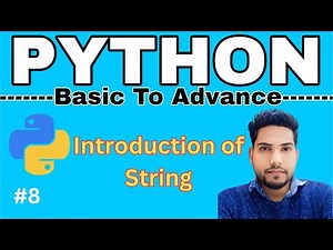 Introduction to Strings | Basic To Advance Python Tutorial #8