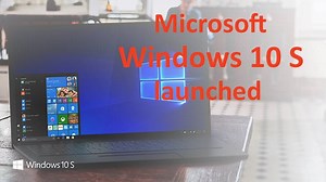 Microsoft launches Windows 10 S to take on Chrome OS