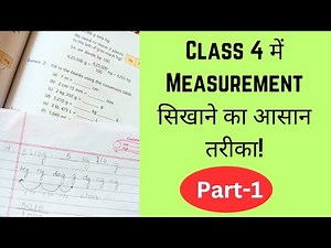Measurement Class 4 | How To Teach Measurement In Easy Way | Measurement Part-1