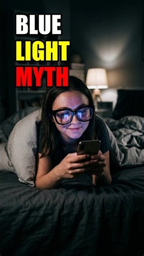 You Wear Blue Light Glasses. That's Not The Problem. | Health Myth Busters