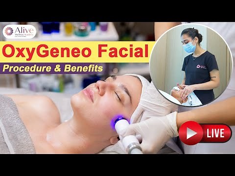 What is OxyGeneo Facial? | OxyGeneo Facial (Live Procedure) | Alive Wellness Clinics, Delhi