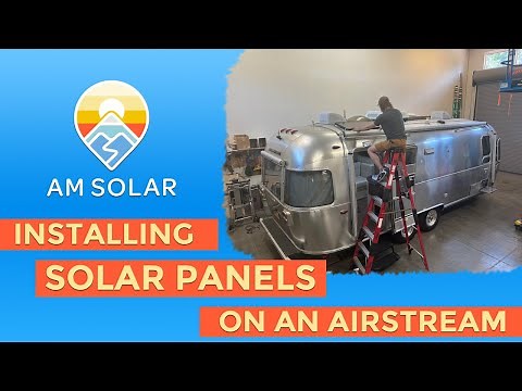 Airstream Solar Panel Installation | Airstream Solar