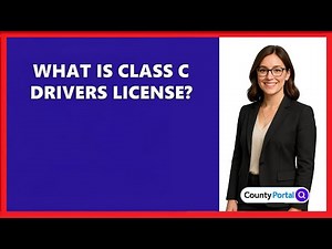 What Is Class C Drivers License?
