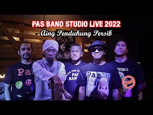 [ PAS Band ] Studio Live 2022 - Aing Pendukung Persib