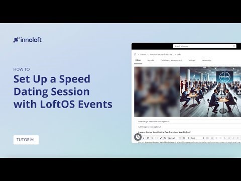 Setting Up a Speed Dating Session with LoftOS Events