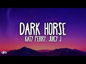 Katy Perry - Dark Horse (Lyrics) ft. Juicy J