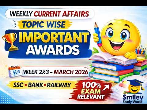 Weekly Current Affairs (2nd&3rd week) | Awards | SSC Bank Railway | 100% Exam Important
