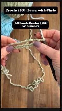 Crochet 101: Half Double Crochet (HDC) Row 1 | Beginner Crochet