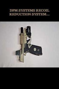 INTRODUCING THE DPM SYSTEMS RECOIL REDUCTION SYSTEM...