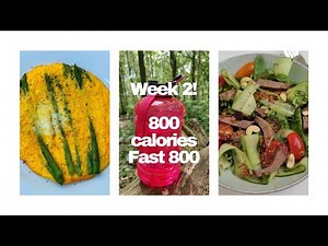 Fast 800 diet week 2 | 800 calories per day | how to do Fast 800 diet