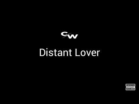 CW - Distant Lover (Original Track)