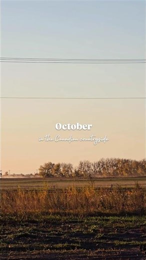 October in the Canadian countryside 🍂✨ #countryside #slowliving #seasonalliving #october #autumn