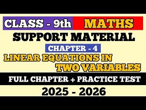 Support Material Class 9 Maths Chapter 4 Linear Equations in Two Variables | Full Video