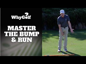 How to Master the Bump & Run
