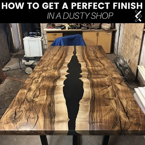 Perfect Wood Finish, in a Dusty Shop — Blacktail Studio