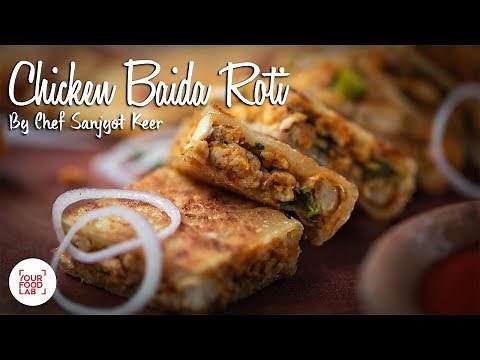 Chicken Baida Roti Recipe | Chef Sanjyot Keer