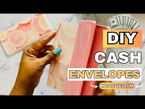 DIY How to Make Matte Vellum Cash Envelopes Tutorial | Save Money the Creative Way! #cashenvelopes