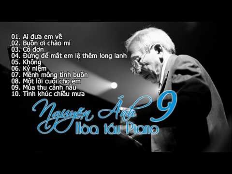 Album độc tấu Piano những tuyệt khúc của nhạc sĩ Nguyễn Ánh 9