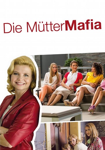 Die Mütter-Mafia - Stream: Jetzt Film online anschauen