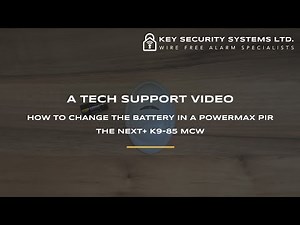 PowerMax PIR Next + K9-85 MCW Battery Change Video - Key Security Systems Ltd.