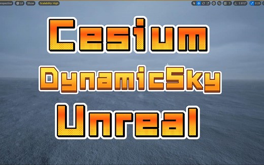 【虚幻引擎5！】 Cesium for Unreal 与 Ultra Dynamic Sky进行天气与地形交互流程