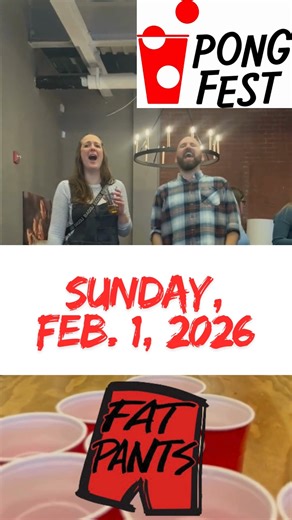 Pong Fest, Feb. 1! Beer Pong • Silent Auction • Community Impact...