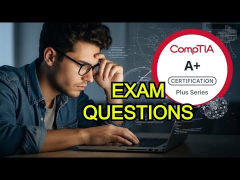 FREE CompTIA A+ Core 1 1201 Exam 60 Practice Test Questions